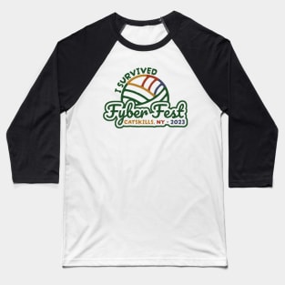 I Survived Fyber Fest 2023 Baseball T-Shirt